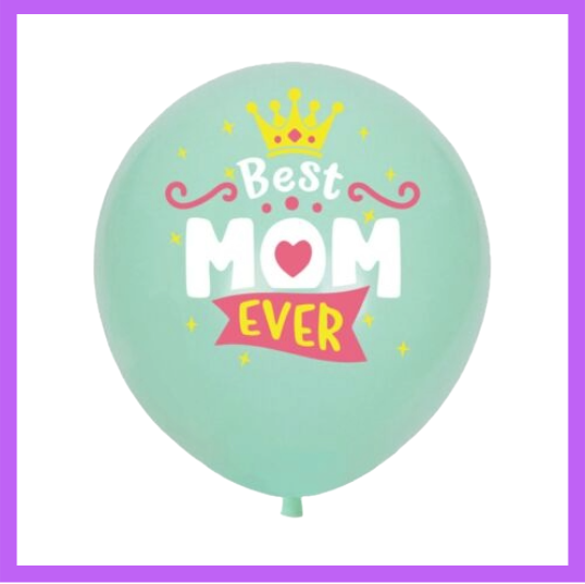 12" Best Mom Ever Latex Balloon MD05